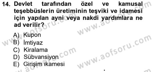 Kamu Ekonomisi 1 Dersi 2012 - 2013 Yılı (Final) Dönem Sonu Sınav Soruları 14. Soru