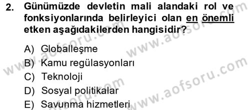 Kamu Ekonomisi 1 Dersi 2013 - 2014 Yılı (Final) Dönem Sonu Sınav Soruları 2. Soru