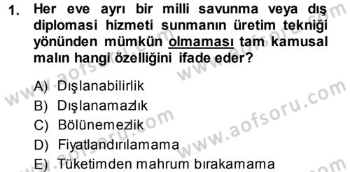 Kamu Ekonomisi 1 Dersi 2013 - 2014 Yılı Tek Ders Sınav Soruları 1. Soru