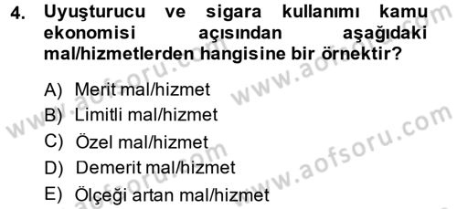 Kamu Ekonomisi 1 Dersi 2014 - 2015 Yılı (Vize) Ara Sınav Soruları 4. Soru