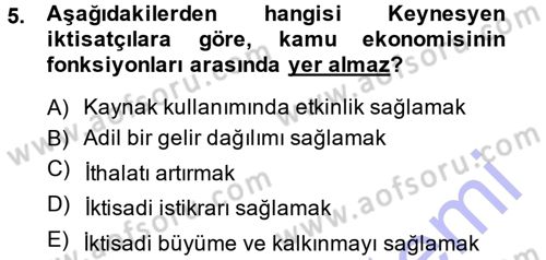 Kamu Ekonomisi 1 Dersi 2014 - 2015 Yılı (Vize) Ara Sınav Soruları 5. Soru