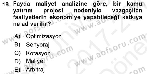 Kamu Ekonomisi 1 Dersi 2017 - 2018 Yılı (Final) Dönem Sonu Sınav Soruları 18. Soru