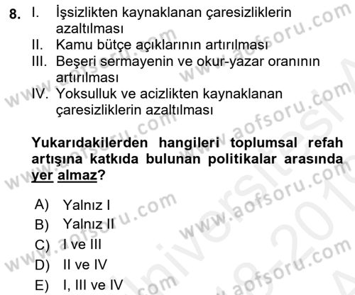 Kamu Ekonomisi 1 Dersi 2018 - 2019 Yılı (Vize) Ara Sınav Soruları 8. Soru