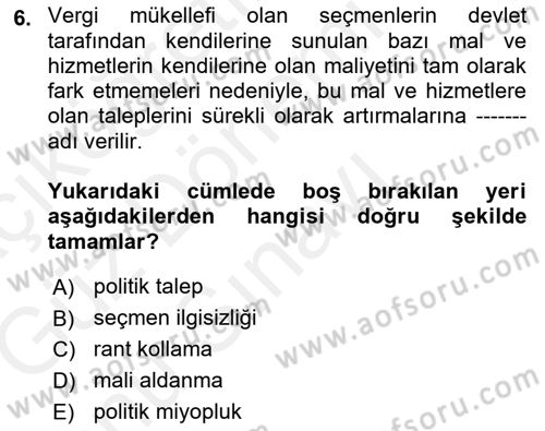 Kamu Ekonomisi 1 Dersi 2018 - 2019 Yılı (Final) Dönem Sonu Sınav Soruları 6. Soru