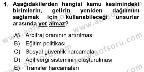 Kamu Ekonomisi 1 Dersi 2021 - 2022 Yılı (Final) Dönem Sonu Sınav Soruları 1. Soru