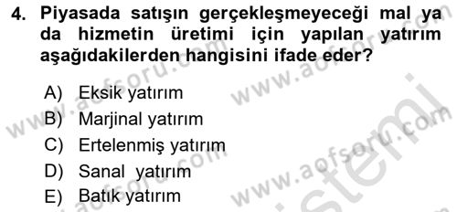 Kamu Ekonomisi 1 Dersi 2021 - 2022 Yılı (Final) Dönem Sonu Sınav Soruları 4. Soru