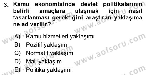 Kamu Ekonomisi 1 Dersi 2022 - 2023 Yılı (Vize) Ara Sınav Soruları 3. Soru