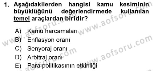 Kamu Ekonomisi 1 Dersi 2022 - 2023 Yılı (Final) Dönem Sonu Sınav Soruları 1. Soru