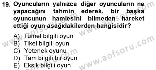 Kamu Ekonomisi 2 Dersi 2012 - 2013 Yılı (Final) Dönem Sonu Sınav Soruları 19. Soru