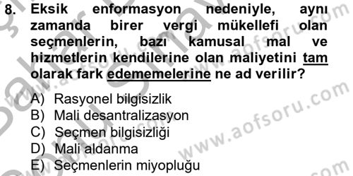 Kamu Ekonomisi 2 Dersi 2012 - 2013 Yılı (Final) Dönem Sonu Sınav Soruları 8. Soru