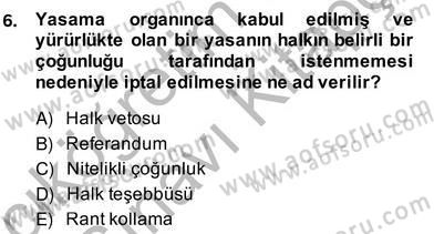 Kamu Ekonomisi 2 Dersi 2013 - 2014 Yılı (Vize) Ara Sınav Soruları 6. Soru