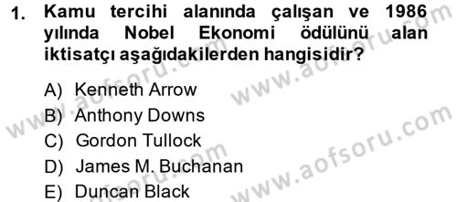 Kamu Ekonomisi 2 Dersi 2014 - 2015 Yılı (Final) Dönem Sonu Sınav Soruları 1. Soru
