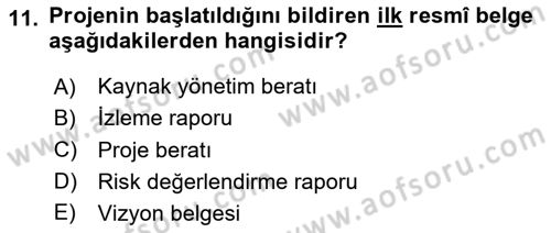 Sosyal Bilimlerde Proje Yönetimi Dersi 2020 - 2021 Yılı Yaz Okulu Sınav Soruları 11. Soru