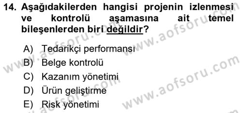 Sosyal Bilimlerde Proje Yönetimi Dersi 2020 - 2021 Yılı Yaz Okulu Sınav Soruları 14. Soru