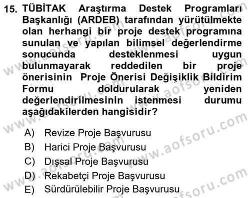 Sosyal Bilimlerde Proje Yönetimi Dersi 2020 - 2021 Yılı Yaz Okulu Sınav Soruları 15. Soru