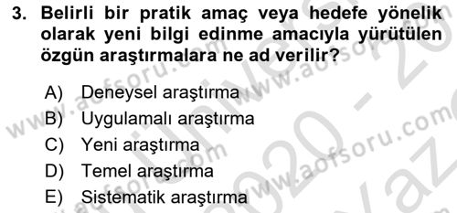 Sosyal Bilimlerde Proje Yönetimi Dersi 2020 - 2021 Yılı Yaz Okulu Sınav Soruları 3. Soru