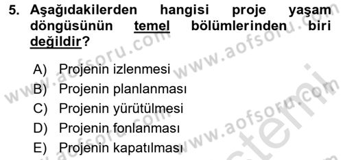 Sosyal Bilimlerde Proje Yönetimi Dersi 2020 - 2021 Yılı Yaz Okulu Sınav Soruları 5. Soru
