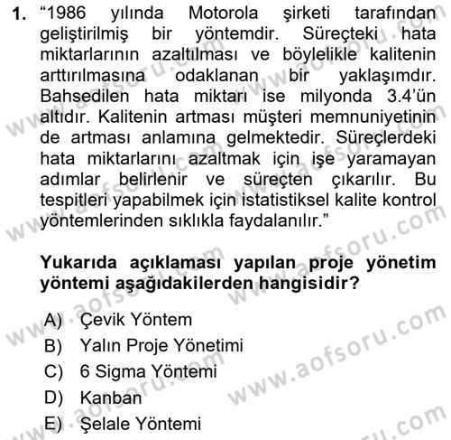 Sosyal Bilimlerde Proje Yönetimi Dersi 2021 - 2022 Yılı (Vize) Ara Sınav Soruları 1. Soru