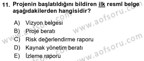 Sosyal Bilimlerde Proje Yönetimi Dersi 2021 - 2022 Yılı (Vize) Ara Sınav Soruları 11. Soru