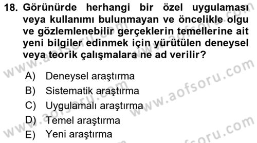 Sosyal Bilimlerde Proje Yönetimi Dersi 2021 - 2022 Yılı (Vize) Ara Sınav Soruları 18. Soru