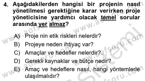 Sosyal Bilimlerde Proje Yönetimi Dersi 2021 - 2022 Yılı (Vize) Ara Sınav Soruları 4. Soru