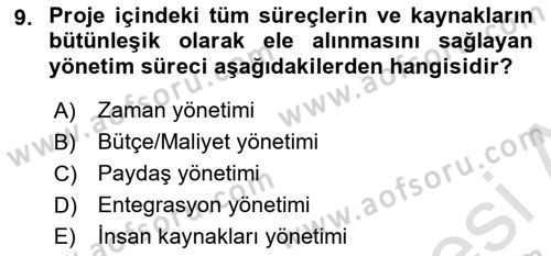 Sosyal Bilimlerde Proje Yönetimi Dersi 2021 - 2022 Yılı (Vize) Ara Sınav Soruları 9. Soru