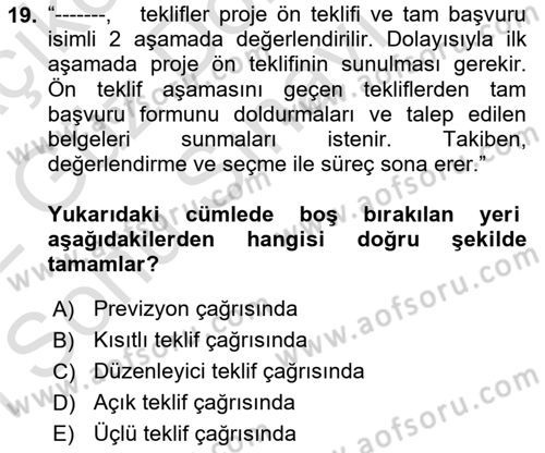 Sosyal Bilimlerde Proje Yönetimi Dersi 2021 - 2022 Yılı (Final) Dönem Sonu Sınav Soruları 19. Soru