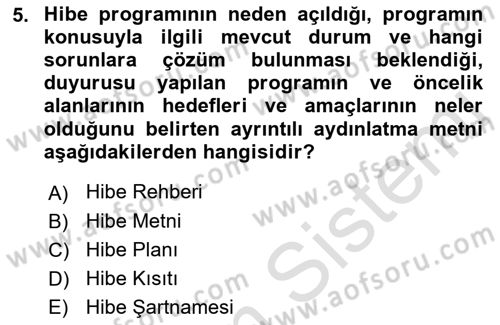 Sosyal Bilimlerde Proje Yönetimi Dersi 2021 - 2022 Yılı (Final) Dönem Sonu Sınav Soruları 5. Soru