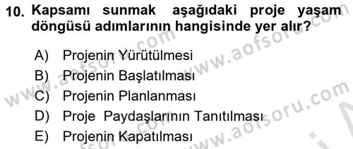 Sosyal Bilimlerde Proje Yönetimi Dersi 2021 - 2022 Yılı Yaz Okulu Sınav Soruları 10. Soru