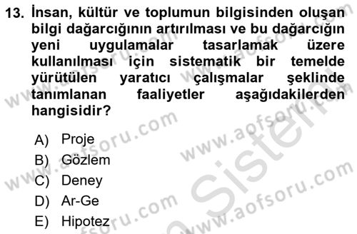 Sosyal Bilimlerde Proje Yönetimi Dersi 2021 - 2022 Yılı Yaz Okulu Sınav Soruları 13. Soru
