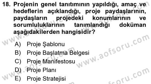 Sosyal Bilimlerde Proje Yönetimi Dersi 2021 - 2022 Yılı Yaz Okulu Sınav Soruları 18. Soru
