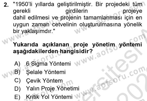 Sosyal Bilimlerde Proje Yönetimi Dersi 2022 - 2023 Yılı (Vize) Ara Sınav Soruları 2. Soru