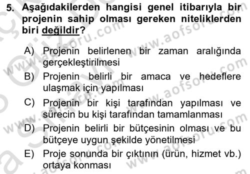 Sosyal Bilimlerde Proje Yönetimi Dersi 2022 - 2023 Yılı (Vize) Ara Sınav Soruları 5. Soru