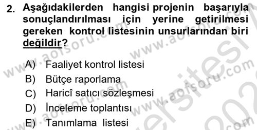 Sosyal Bilimlerde Proje Yönetimi Dersi 2022 - 2023 Yılı (Final) Dönem Sonu Sınav Soruları 2. Soru