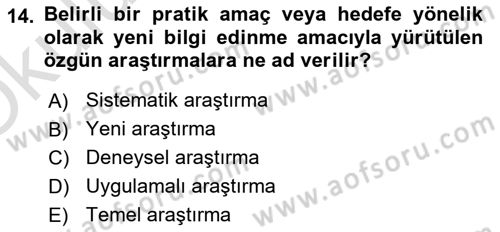 Sosyal Bilimlerde Proje Yönetimi Dersi 2022 - 2023 Yılı Yaz Okulu Sınav Soruları 14. Soru