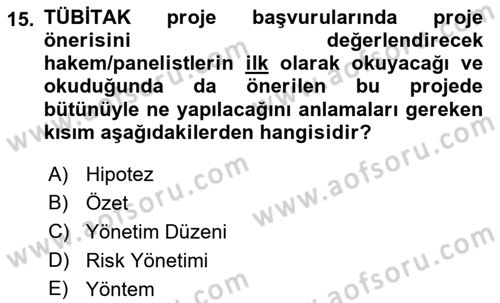Sosyal Bilimlerde Proje Yönetimi Dersi 2022 - 2023 Yılı Yaz Okulu Sınav Soruları 15. Soru