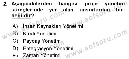 Sosyal Bilimlerde Proje Yönetimi Dersi 2022 - 2023 Yılı Yaz Okulu Sınav Soruları 2. Soru