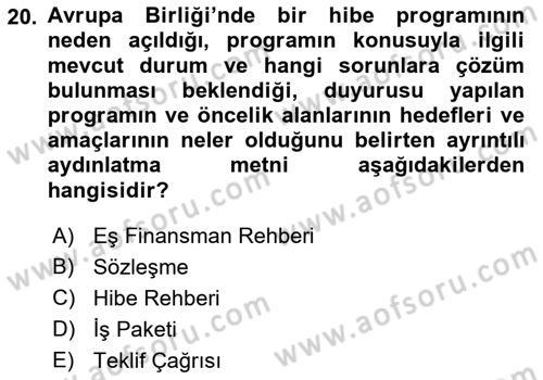 Sosyal Bilimlerde Proje Yönetimi Dersi 2022 - 2023 Yılı Yaz Okulu Sınav Soruları 20. Soru