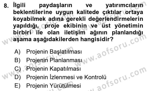 Sosyal Bilimlerde Proje Yönetimi Dersi 2022 - 2023 Yılı Yaz Okulu Sınav Soruları 8. Soru