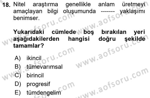 Sosyal Bilimlerde Proje Yönetimi Dersi 2023 - 2024 Yılı (Vize) Ara Sınav Soruları 18. Soru