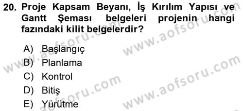 Sosyal Bilimlerde Proje Yönetimi Dersi 2023 - 2024 Yılı (Vize) Ara Sınav Soruları 20. Soru