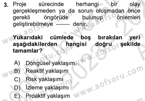 Sosyal Bilimlerde Proje Yönetimi Dersi 2023 - 2024 Yılı (Vize) Ara Sınav Soruları 3. Soru