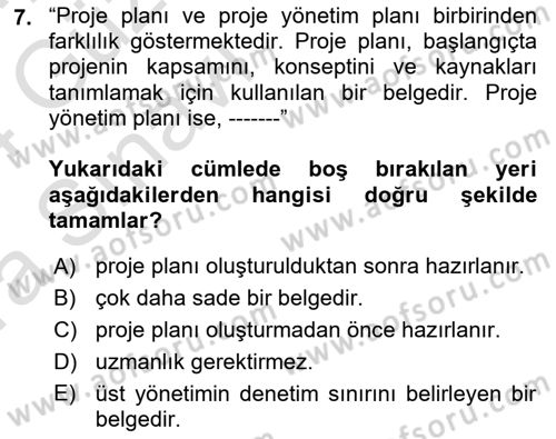 Sosyal Bilimlerde Proje Yönetimi Dersi 2023 - 2024 Yılı (Vize) Ara Sınav Soruları 7. Soru