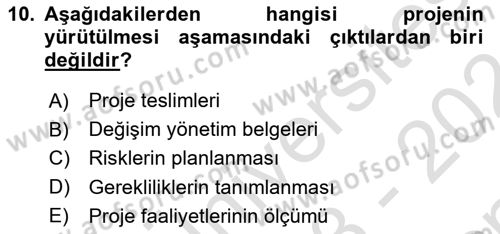 Sosyal Bilimlerde Proje Yönetimi Dersi 2023 - 2024 Yılı (Final) Dönem Sonu Sınav Soruları 10. Soru