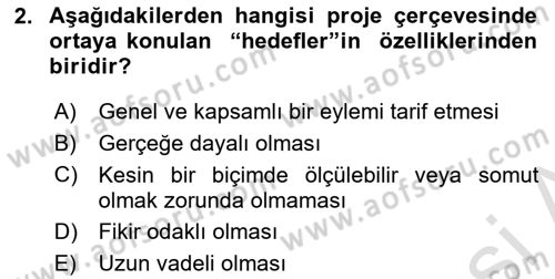 Sosyal Bilimlerde Proje Yönetimi Dersi 2023 - 2024 Yılı (Final) Dönem Sonu Sınav Soruları 2. Soru