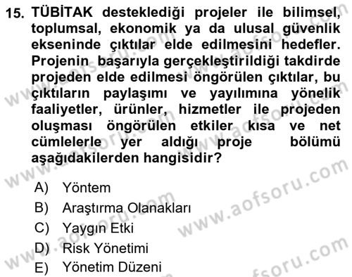 Sosyal Bilimlerde Proje Yönetimi Dersi 2023 - 2024 Yılı Yaz Okulu Sınav Soruları 15. Soru