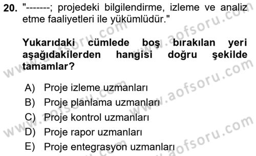 Sosyal Bilimlerde Proje Yönetimi Dersi 2023 - 2024 Yılı Yaz Okulu Sınav Soruları 20. Soru