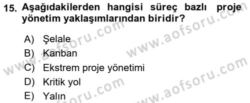 Sosyal Bilimlerde Proje Yönetimi Dersi 2024 - 2025 Yılı (Vize) Ara Sınav Soruları 15. Soru