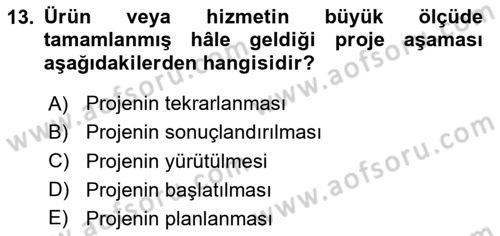 Sosyal Bilimlerde Proje Yönetimi Dersi 2024 - 2025 Yılı (Final) Dönem Sonu Sınav Soruları 13. Soru