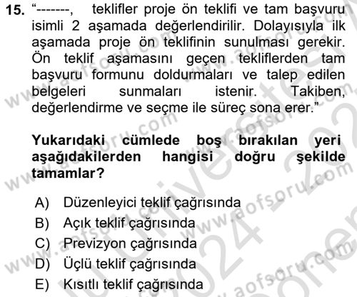 Sosyal Bilimlerde Proje Yönetimi Dersi 2024 - 2025 Yılı (Final) Dönem Sonu Sınav Soruları 15. Soru